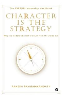 Character Is the Strategy