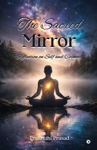 The Sacred Mirror