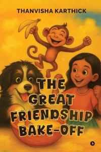 The Great Friendship Bake-Off