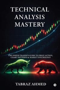 Technical Analysis Mastery