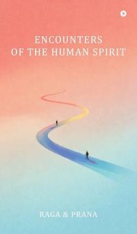 Bokomslag för "Encounters of the Human Spirit"