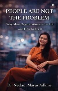 People Are Not The Problem