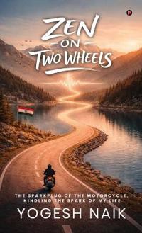 Zen on Two Wheels