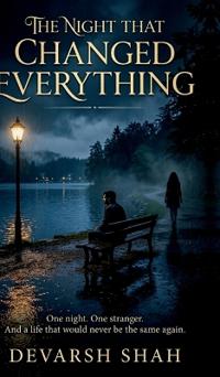 The Night That Changed Everything
