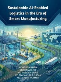 Sustainable AI-Enabled Logistics in the Era of Smart Manufacturing