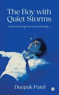 The Boy with Quiet Storms