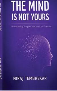 The Mind Is Not Yours