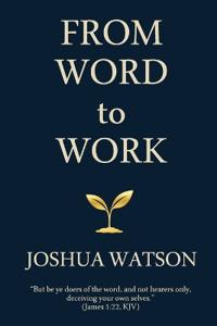 From Word to Work