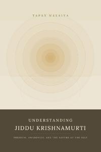 Understanding Jiddu Krishnamurti