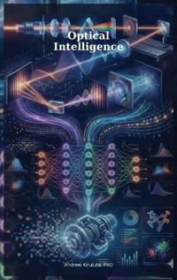 Optical Intelligence