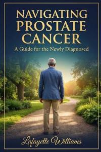 Navigating Prostate Cancer