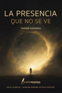 La Presencia que no se ve