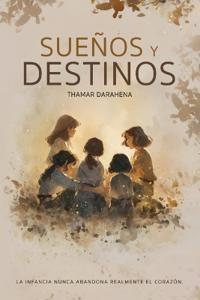 Suen¿os y Destinos