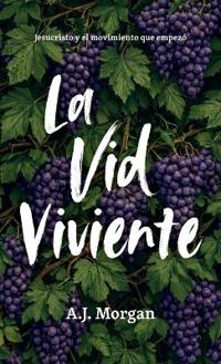 Bokomslag for "La Vid Viviente"