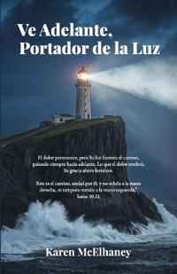 Ve adelante, portador de la luz