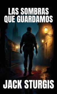 Las Sombras que Guardamos