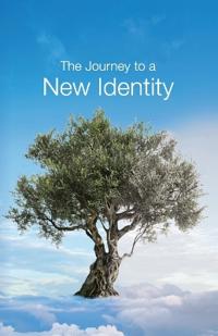 The Journey to a New Identity