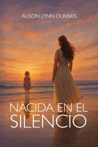Nacida en el Silencio