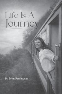 Life Is a Journey