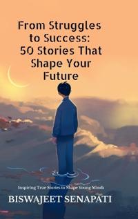 From Struggles to Success