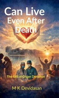 Can Live Even After Death