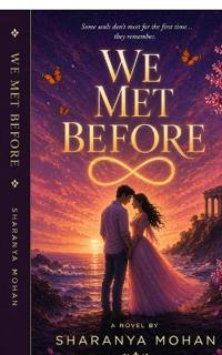 We Met Before