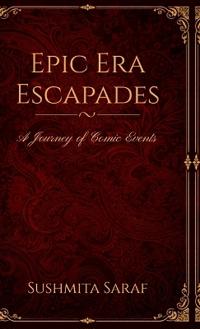 Epic Era Escapades