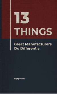 Bokomslag for "13 Things Great Manufacturers Do Differently"