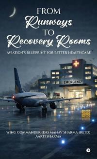 From Runways to Recovery Rooms