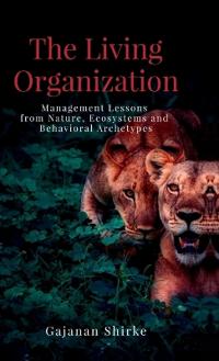 The Living Organization