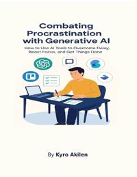 Combating Procrastination with Generative AI