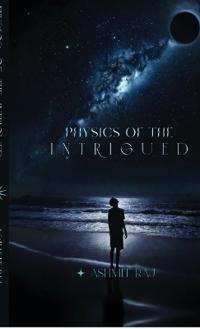 Bokomslag for "Physics of the Intrigued"