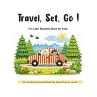 Travel, Set, Go !