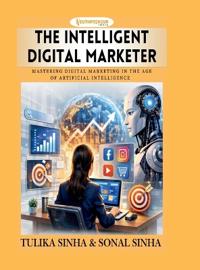 Bokomslag for "The Intelligent Digital Marketer"