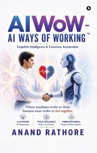 AIWoW - AI Ways of Working(TM)
