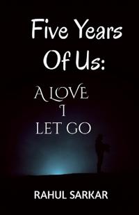 Five Years Of Us
