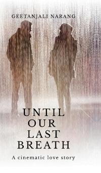 Until Our Last Breath