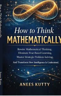 Bokomslag for "How to Think Mathematically"