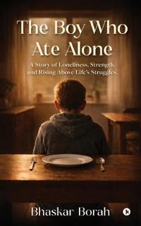 The Boy Who Ate Alone