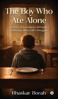 The Boy Who Ate Alone