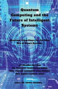 Bokomslag for "Quantum Computing and the Future of Intelligent Systems"