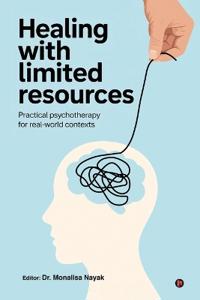 Healing with Limited Resources