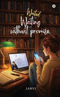 Waited Without Promise.