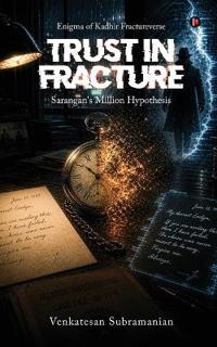 Trust In Fracture