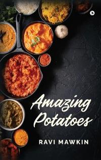 Amazing Potatoes