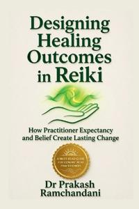 Designing Healing Outcomes in Reiki