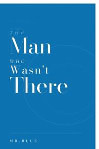 Bokomslag for "The Man Who Wasn't There"