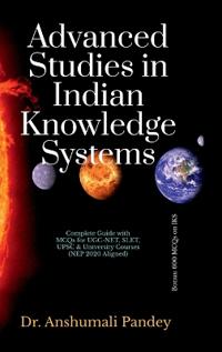 Bokomslag for "Advanced Studies in Indian Knowledge Systems"