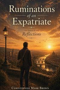 Ruminations of an Expatriate
