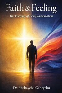Faith and Feeling